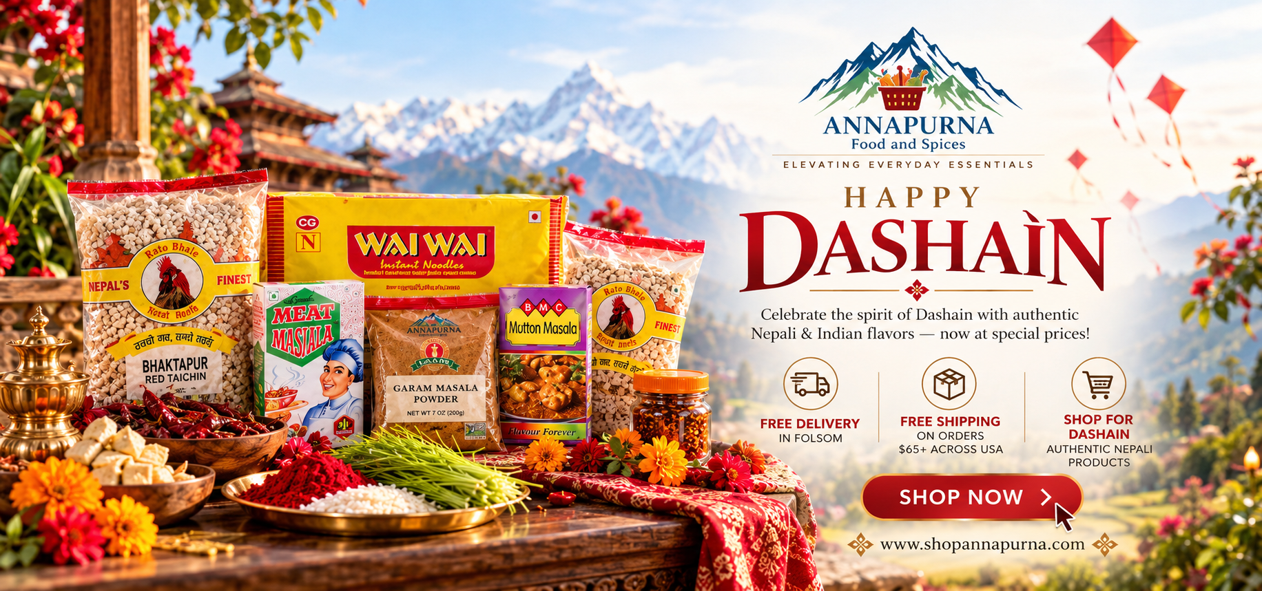 Happy Dashain from Annapurna Food and Spices. Shop Dashain offers now.